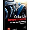 Stephen Satchell – Collectible Investments for the High Net Worth Investor