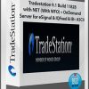 Tradestation 9.1 Build 11828 with NET (With WFO) + OnDemand Server for eSignal & IQFeed & IB+ ASCII