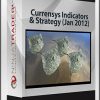 Currensys Indicators & Strategy (Jan 2012)