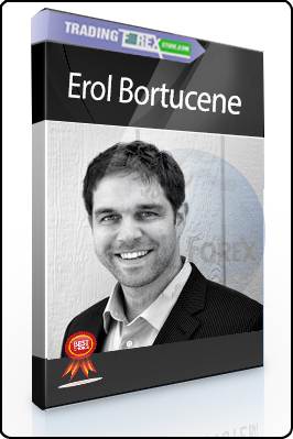 Erol Bortucene – Advanced Training Course + The ULTIMATE Step-By-Step Guide to Online Currency Trading