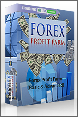 Forex Profit Farm (Basic & Advanced)
