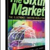 Howard Abell – The Sixth Market. The Electronic Investor Revolution