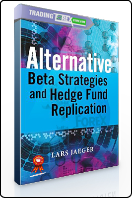 Lars Jaeger – Alternative Beta Strategies & Hedge Fund Replication