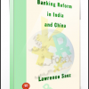 Lawrence Saez – Banking Reform in India & China