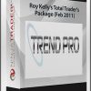 Roy Kelly’s Total Trader’s Package (Feb 2011)