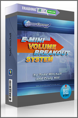 Todd Mitchell – Emini Volume Break Out System