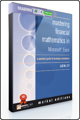 Alastair Day – Mastering Financial Mathematics in Microsoft Excel (1st edition)