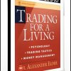 Alexander Elder – Trading for a Living