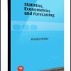Arnold Zellner – Statistics, Econometrics & Forecasting