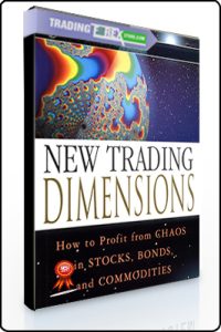 Bill Williams – New Trading Dimensions How to Profit from Chaos in Stocks, Bonds, and Commodities