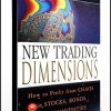 Bill Williams – New Trading Dimensions How to Profit from Chaos in Stocks, Bonds, and Commodities