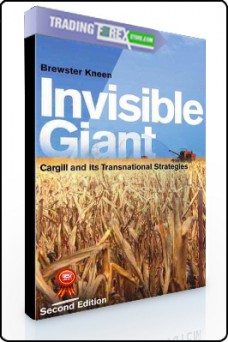 Brewster Kneen – Invisible Giant. Cargill and its Transnational Strategies 2nd Ed