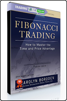Carolyn Boroden – Fibonacci Trading. How to Master the Time and Price Advantage