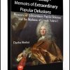 Charles Mackay – Memoirs of Extraordinary Popular Delusions