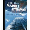 Clive Corcoran – Long-Short Market Dynamics