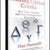 Dan Passarelli – Trading Option Greeks