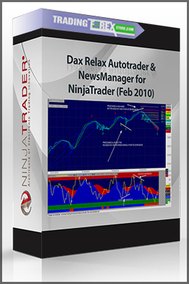 Dax Relax Autotrader & NewsManager for NinjaTrader (Feb 2010)