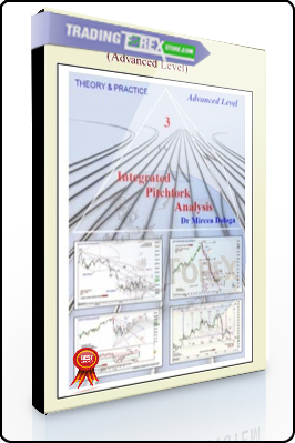 Dr. Mircea Dologa – Theory & Practice. Integrated Pithfork Analysis (Advanced Level Volume 3)