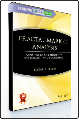 Edgar Peters Fractal Market Analisis Applying Chaos Theory To Investment And Economics - 