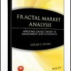 Edgar Peters – Fractal Market Analisis. Applying Chaos Theory to Investment and Economics