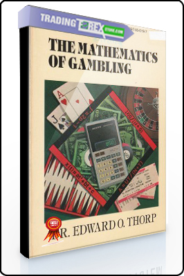 Edward Thorp – The Mathematics of Gambling