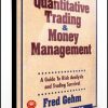 Fred Gehm – Quantitative Trading & Money Management