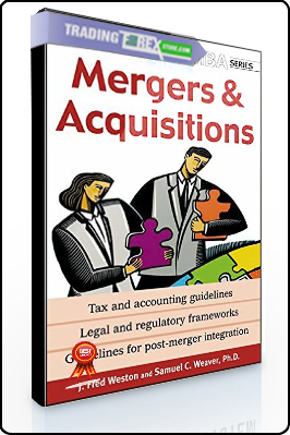 Fred Weston, Samuel Weaver – Mergers and Acquistions