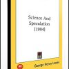 George Henry Lewes – Science and Speculation (1904)