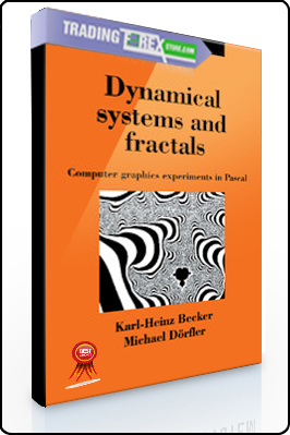 Karl-Heinz Becker, Michael Dorfler – Dynamical Systems and Fractals