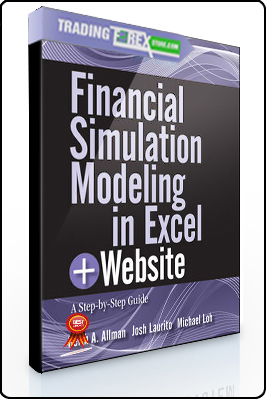 Keith Allman, Josh Laurito, Michael Loh – Financial Simulation Modeling in Excel