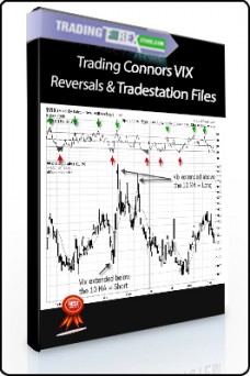 Larry Connors – Trading Connors VIX Reversals & Tradestation Files (tradingmarkets.com)