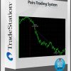 Pairs Trading System