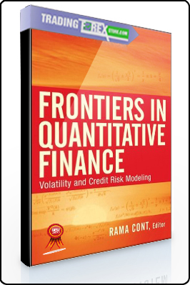 Rama Cont – Frontiers in Quantitative Finance. Volatility & Credit Risk Modeling