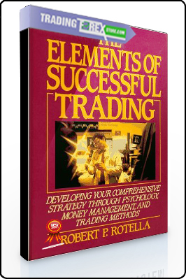Robert Rotella – The Elements of Successful Trading