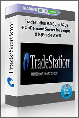 Tradestation 9.0 Build 8768 + OnDemand Server for eSignal & IQFeed + ASCII