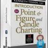 Kenneth Tower – Introduction to Point & Figure and Candle Charting