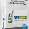 Netpicks. The Insider’s Guide to Achieving the Trader’s Edge (Audio & Flash Video) (netpicks.com)
