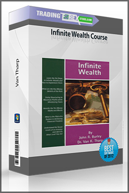 Van Tharp – Infinite Wealth Course (Audio & Manual)