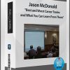 Jason McDonald: “Best and Worst Career Trades and What You Can Learn From Them”