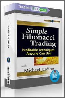 Michael Jardine – Simple Fibonacci Trading Profitable Techniques Anyone Can Use