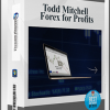 Todd Mitchell – Forex for Profits