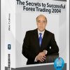 Abe Cofnas – The Secrets to Successful Forex Trading 2004