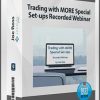 Joe Ross – Trading with MORE Special Set-ups Recorded Webinar