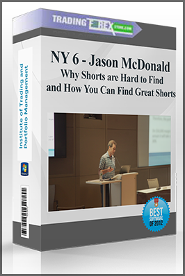 NY 6 – Jason McDonald – Why Shorts are Hard to Find and How You Can Find Great Shorts