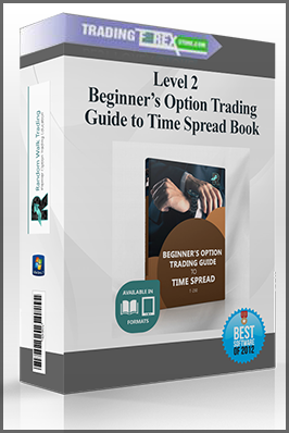 Level 2 Beginner’s Option Trading Guide to Time Spread Book