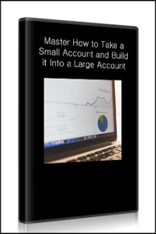 alphashark – Master How to Take a Small Account and Build it Into a Large Account