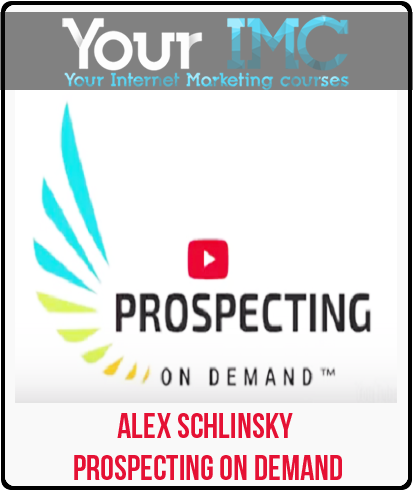 Alex Schlinsky – Prospecting On Demand