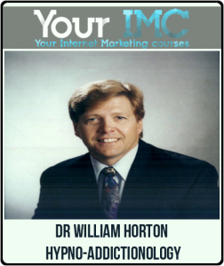 Dr William Horton – Hypno-Addictionology