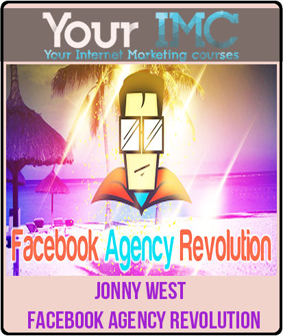 Jonny West – Facebook Agency Revolution