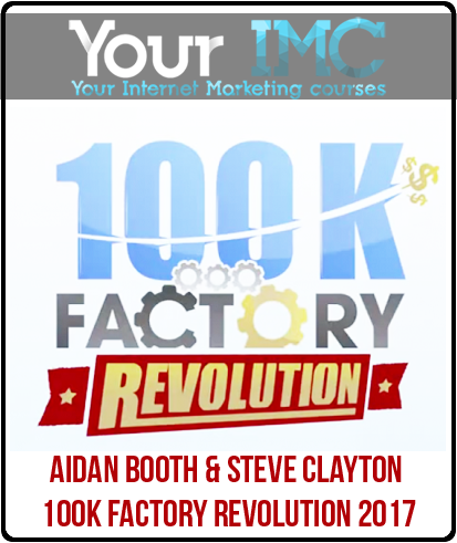 Aidan Booth & Steve Clayton – 100K Factory Revolution 2017